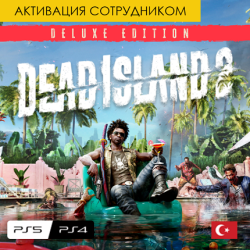 Цифровая версия - Dead Island 2 - Deluxe Edition  PS4/PS5 (Турция, активация сотрудником)